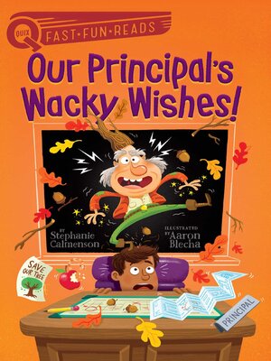 cover image of Our Principal's Wacky Wishes!